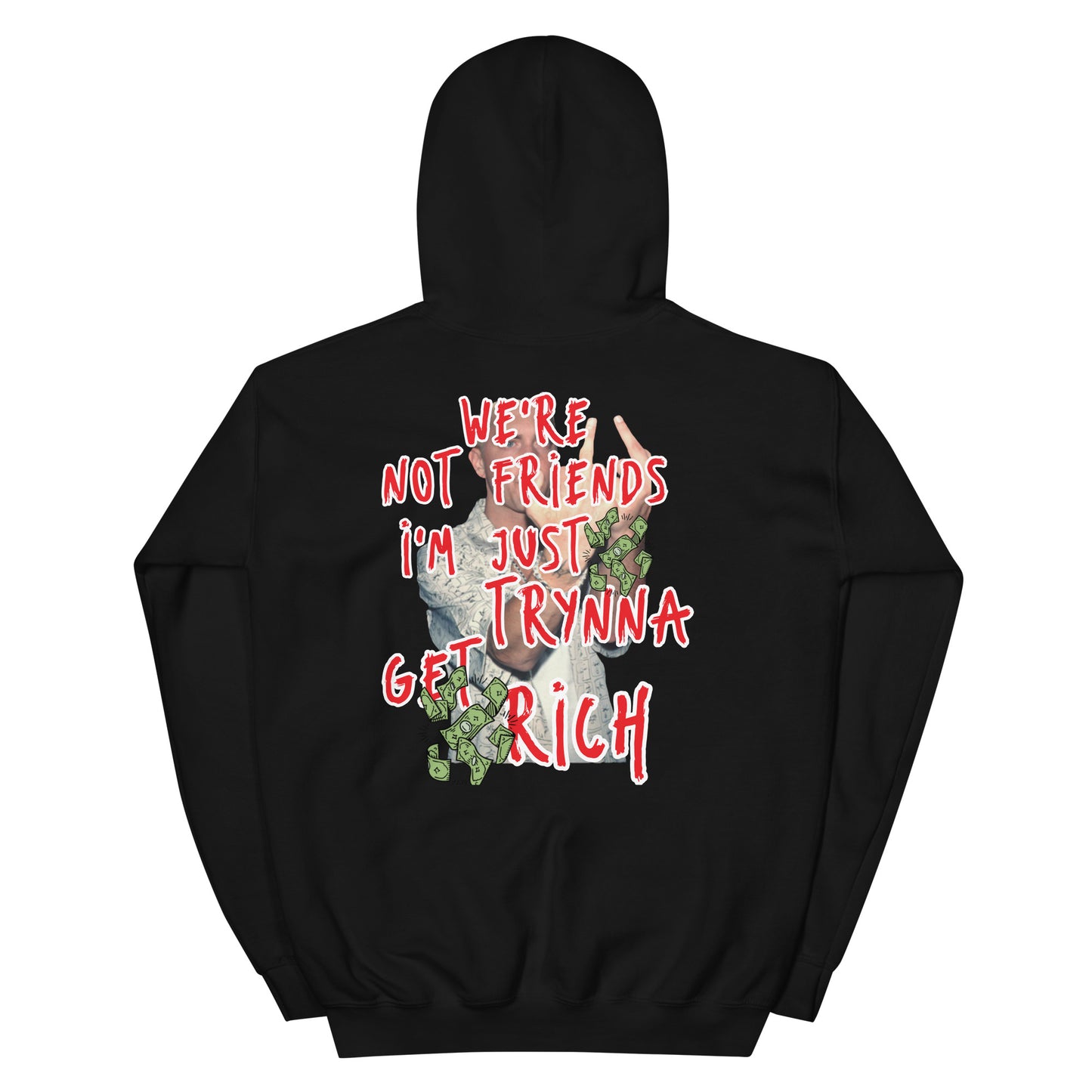 We're not Friends Hoodie